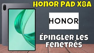 Épingler les fenetrês sur Honor Pad X8a [upl. by Blayne]