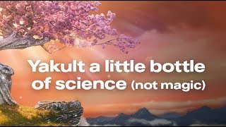 Yakult  Science Not Magic  Full TV Ad 30quot [upl. by Emmalynne]