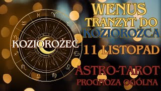 KOZIOROŻECPrognoza na WENUS w♑️KOZIOROŻCU 11112024 Miłość i FinanseWIELKI PRZEŁOM NADCHODZI [upl. by Noirod]