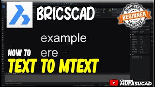 BricsCAD How To Text To Mtext [upl. by Ocinemod]