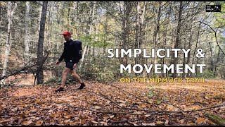 Simplicity amp Movement On The Nipmuck Trail [upl. by Siron611]