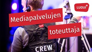 Mediapalvelujen toteuttaja mediaalan ja kuvallisen ilmaisun perustutkinto Ammattiopisto Luovi [upl. by Airednaxela]