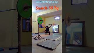 SATCH  50 Kg Weightlifting Olympic  weightlifting snack [upl. by Atthia972]