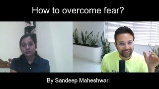 How to overcome fear By Sandeep Maheshwari  Hindi [upl. by Rafaelle]