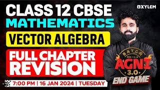 Class 12 CBSE  Mathematics  Vector Algebra  Full Chapter Revision  Xylem CBSE 11 amp 12 [upl. by Llenet]