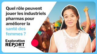 Quel rôle doivent jouer les industriels pharmaceutiques pour améliorer la santé des femmes [upl. by Fonda911]