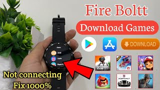 fire boltt smartwatch game download 🔥 PlayStore in fire boltt smartwatch  fire boltt smartwatch app [upl. by Mcgean460]