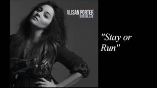 Alisan Porter  Stay or Run [upl. by Trini]