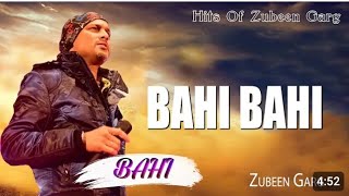 BAHI BAHIZubeen Garg songold songGoldencollection 💞 Subscribe ❤️ [upl. by Anirahtak]