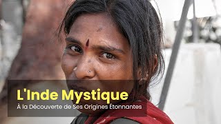 LInde Mystique  À la Découverte de Ses Origines Étonnantes [upl. by Ettenwahs]