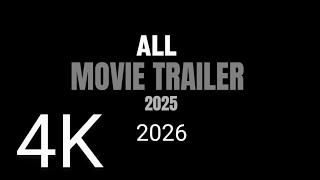 ALL MOVIE TRAILER 20252026 4K [upl. by Fernald]