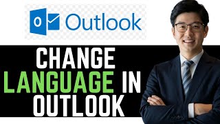 How To Change Language In Outlook  EASY GUIDE [upl. by Egbert52]