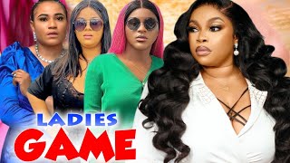 LADIES GAME  DESTINY ETIKO GEORGINA IBEH ROSABELLA ANDREWS UJU OKOLI 2024 LATEST NIGERIAN MOVIE [upl. by Aikym]