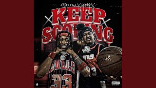 Keep Scoring feat Yung X [upl. by Hnahk]