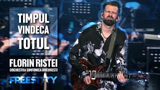 Florin Ristei  Timpul vindeca totul feat Orchestra Simfonica Bucuresti [upl. by Eendyc]