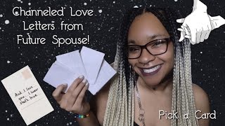 ♡☾Channeled Love Letters from Future Spouse☽♡  Pick a Card [upl. by Nessy]