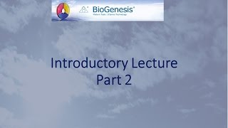 BioGenesis Introductory Lecture Part 2 [upl. by Tryck]