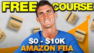 FREE Amazon FBA Course For Beginners  010k In 7 Days [upl. by Nimrahc178]