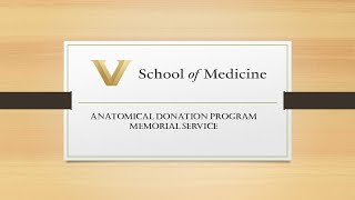 2024 Annual Vanderbilt University Anatomical Donation Program Memorial Service [upl. by Westberg]