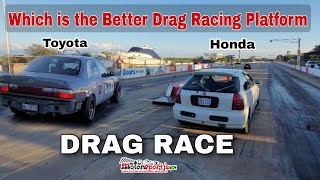 B20 Nitrous Integra vs 2ZZGE Turbocharged Corolla  Bossy D vs Mental  DRAG RACE [upl. by Cirillo]