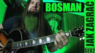 Bosman  odc 727 Jak zagrać  Gitara  PT 16 [upl. by Reichel768]