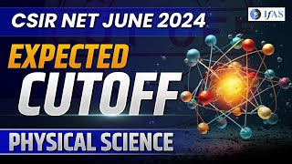 CSIR NET Physics Expected Cut off 2024  June 2024 Cut Off [upl. by Ahtar219]