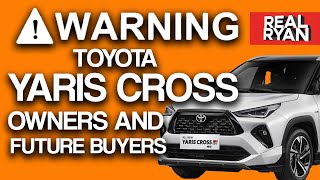 WARNING FOR TOYOTA YARIS CROSS OWNERS IN THE PHILIPPINES [upl. by Annodahs]