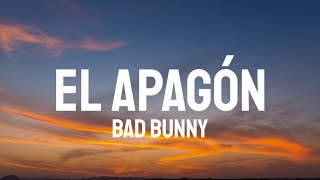 Bad Bunny  El Apagón LetraLyrics [upl. by Dibb]