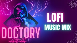 Dctory lofi music new song ❤️🔥 mankirt aulakh [upl. by Leggat646]