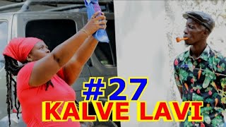 KALVE LAVI EPIZOD 27 Mesye Eddy ak Simeon kwaze gwo zen  Silfiz sou degre li Haitian Movie [upl. by Ladnek]