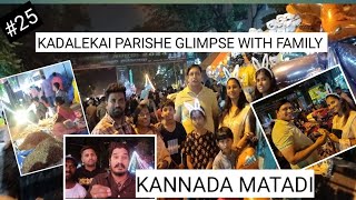 KADALEKAI PARISHE VLOG met this group spreading love on Kannada and Karnataka dailyvlogs 25 [upl. by Nie]