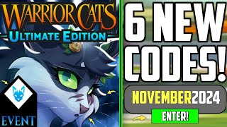 ✨NEW✨WARRIOR CATS CODES 2024  WARRIOR CATS ULTIMATE EDITION CODES  WCUE CODES [upl. by Tehc]