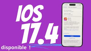 iOS 174 disponible pour tous Grosses nouveautés sur iPhone pour cette mise à jour dApple [upl. by Stephan]