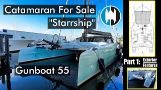 Catamaran For Sale  Gunboat 55 quotStarrshipquot  Walkthrough Part 1 Exterior Features  Staley Weidman [upl. by Hasen]