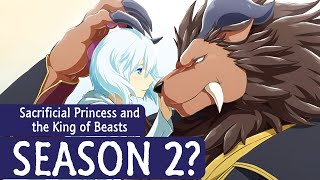 Sacrificial Princess and the King of Beasts Season 2 Release Date and Chances [upl. by Ised]