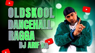 OLD SCHOOL DANCEHALL RAGGA VO1DJ ARIF FT MRVEGASDADDY YANKEEBENNIE MANNEYOVYBZKARTELBUGUTU [upl. by Willdon]