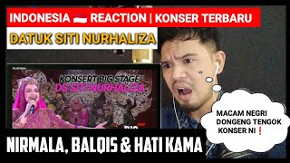 MEGAH SANGAT❗KONSER SITI NURHALIZA BIG STAGE quotNIRMALA BALQIS amp HATI KAMA  INDONESIA REACTION [upl. by Rinee]