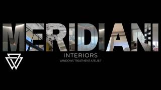 MERIDIANI INTERIORS [upl. by Ehrlich]