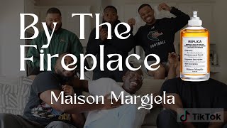 My Guy Friends Rate Replica By The Fireplace Maison Margiela  CHI VISION [upl. by Cardwell]