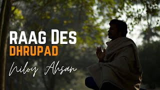 Raag Des I Dhrupad by Niloy Ahsan I Roman Das [upl. by Elraet]