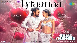 Lyraanaa  Game Changer  Ram Charan  Kiara Advani  Shreya Ghoshal  Karthik  Thaman S  Shankar [upl. by Loise289]