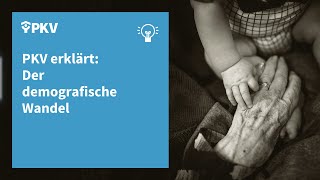 PKV erklärt Der Demografische Wandel  PKV [upl. by Ahseral]