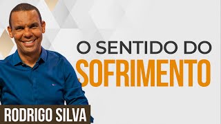 Sermão de Rodrigo Silva  O SENTIDO PARA AS LUTAS [upl. by Mauralia]