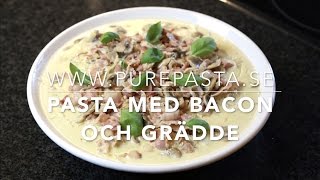 Pasta med bacon och grädde [upl. by Umberto]