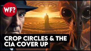 Aliens amp Espionage Crop Circles and the CIA Coverup  They Dont Want You to Know [upl. by Eilime]