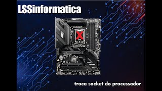 troca socket lga 1700 msi b760 [upl. by Netnert]