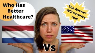 America vs The Netherlands Healthcare [upl. by Seagraves879]