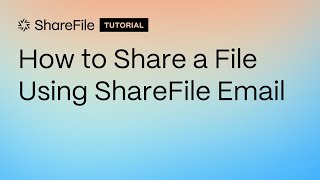 How to Share a File Using ShareFile Email [upl. by Veronika]