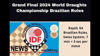 World Draughts Championship 2024 Mikhalchenka Ihar vs Belosheyev Sergey  Rapid 64 Brazilian [upl. by Sandry809]