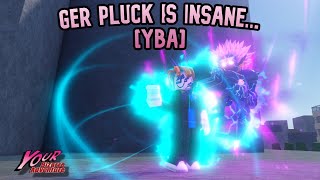 YBA GER Pluck is INSANE [upl. by Artina]